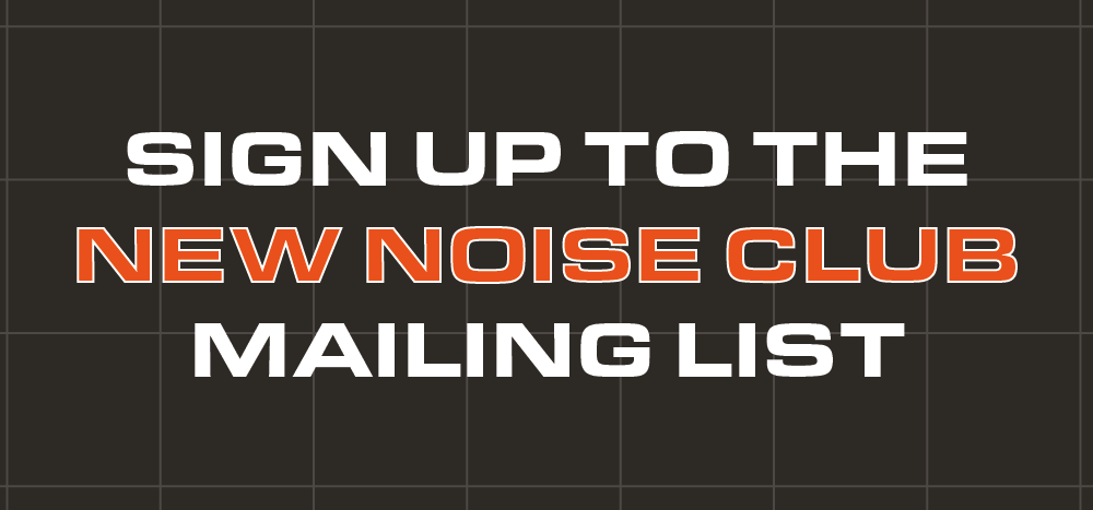 New Noise Club mailing list