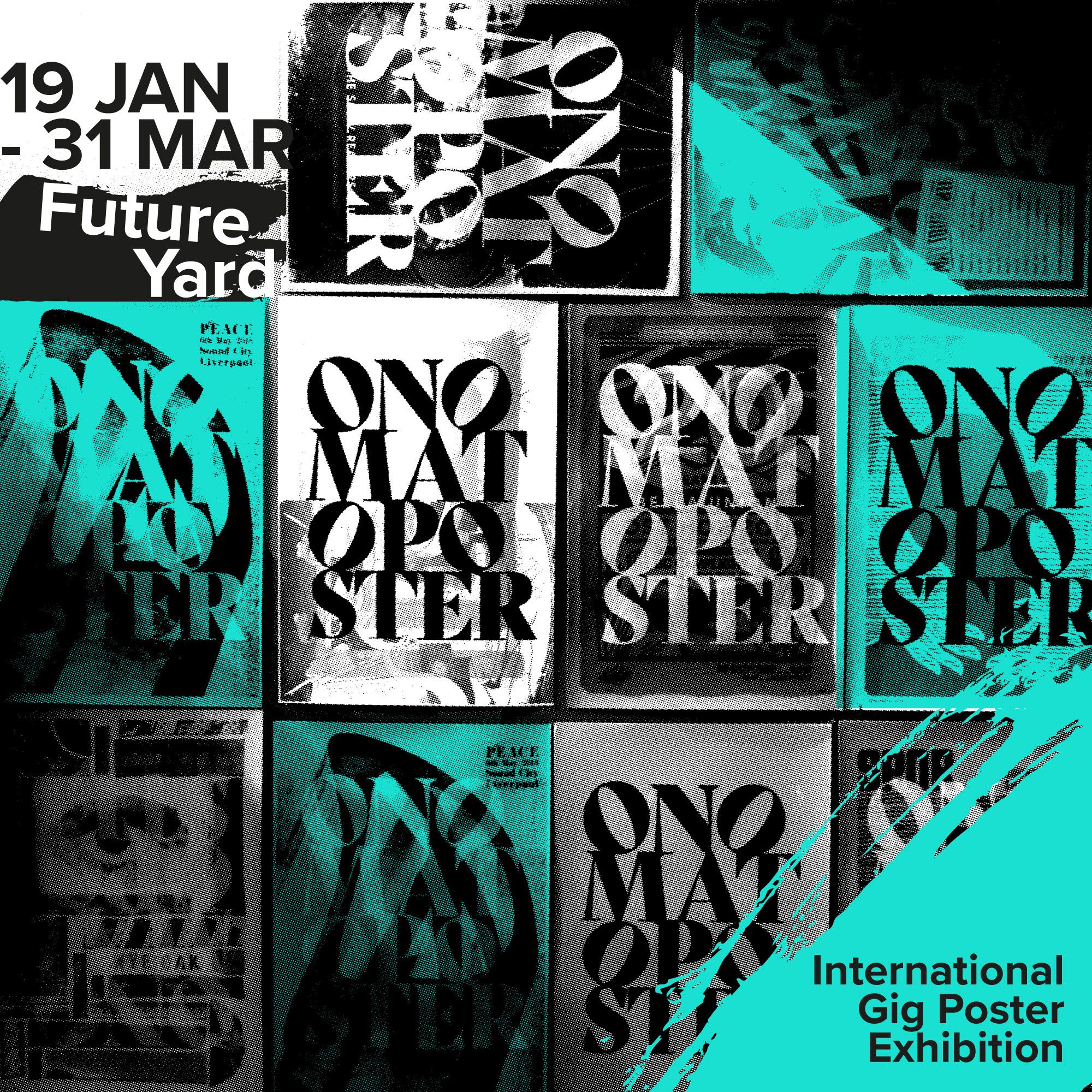 Onomatoposter international gig poster exhibition at Future yard January 2024
